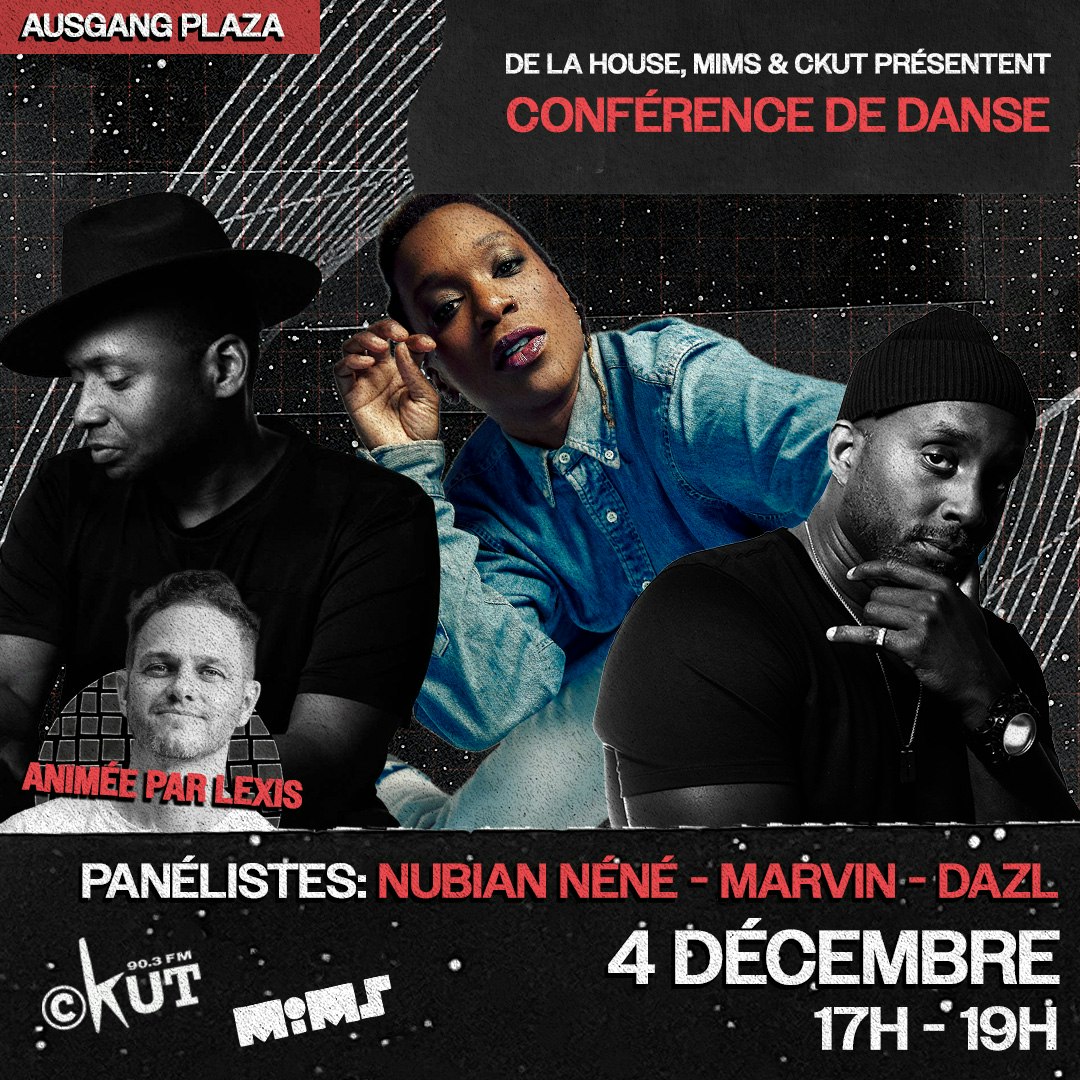 DE LA HOUSE & CKUT présentent : CONFÉRENCE DE DANSE - Construction de la communauté de la house danse à Montréal