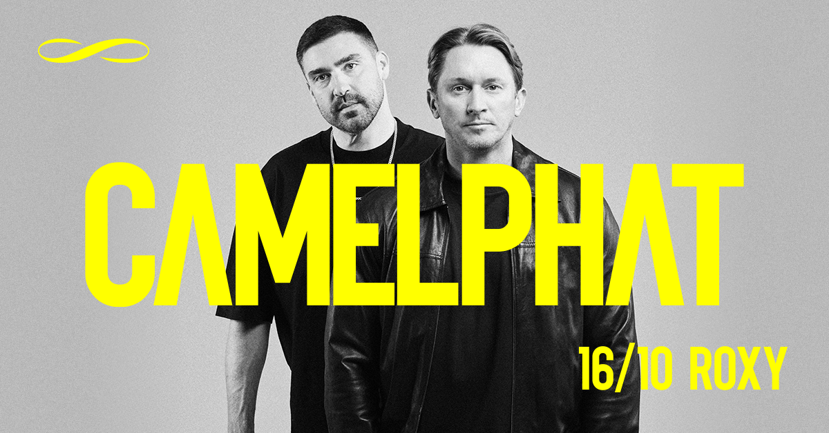 CamelPhat ∞ ROXY Prague