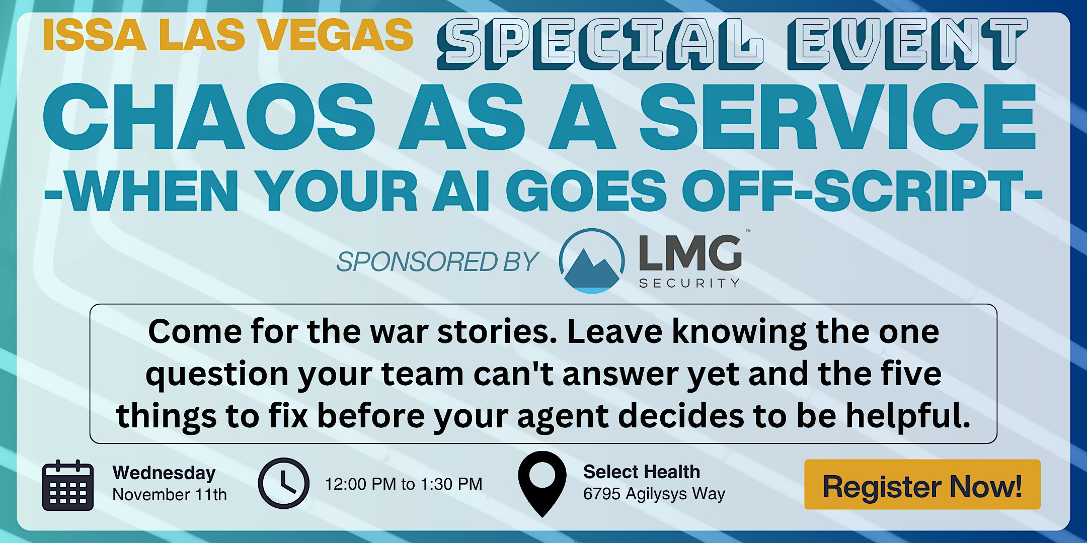 ISSA LV: Chaos as a Service - When Your AI Goes Off-Script
