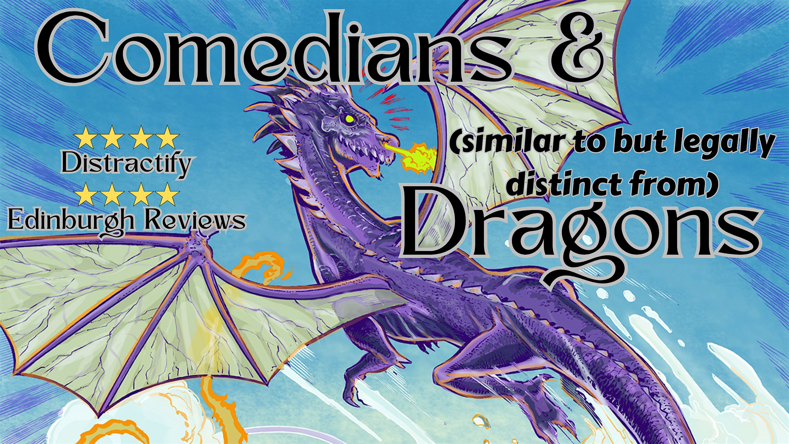 Comedians & Dragons
