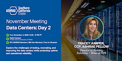ASHRAE SoCal November Meeting - Data Centers: Day 2