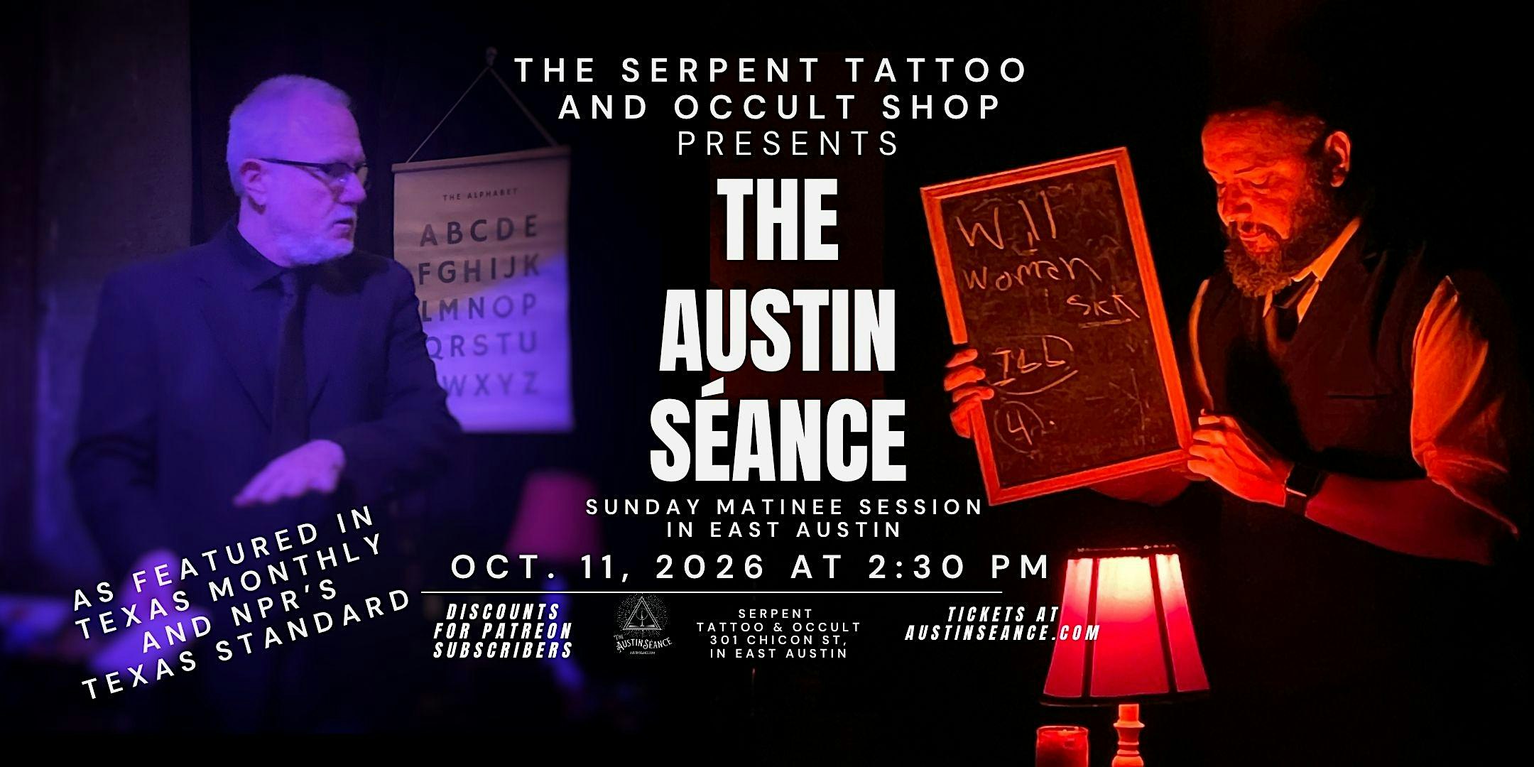 The Sunday Matinee Séance Presented by The Serpent Tattoo &  Occult Shop