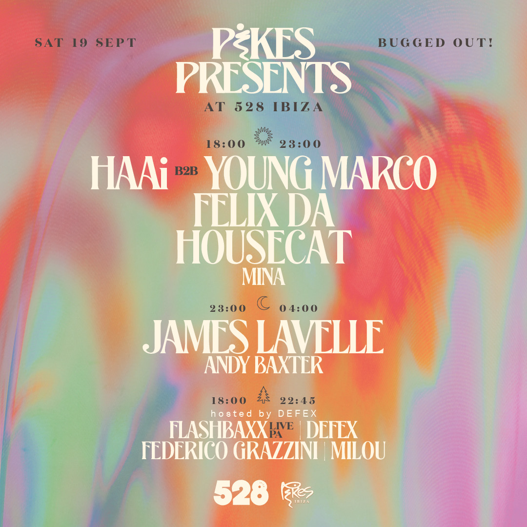 PIKES PRESENTS AT 528 x BUGGED OUT