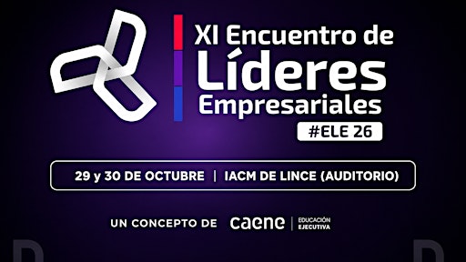Encuentro de Líderes Empresariales - #ELE 26