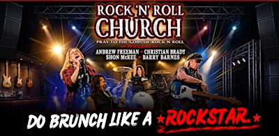 Rock 'n' Roll Church - Brunch Performance