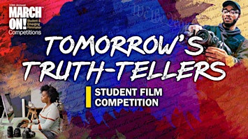 Tomorrow's Truth-Tellers - Student Film Competition & Talkback
