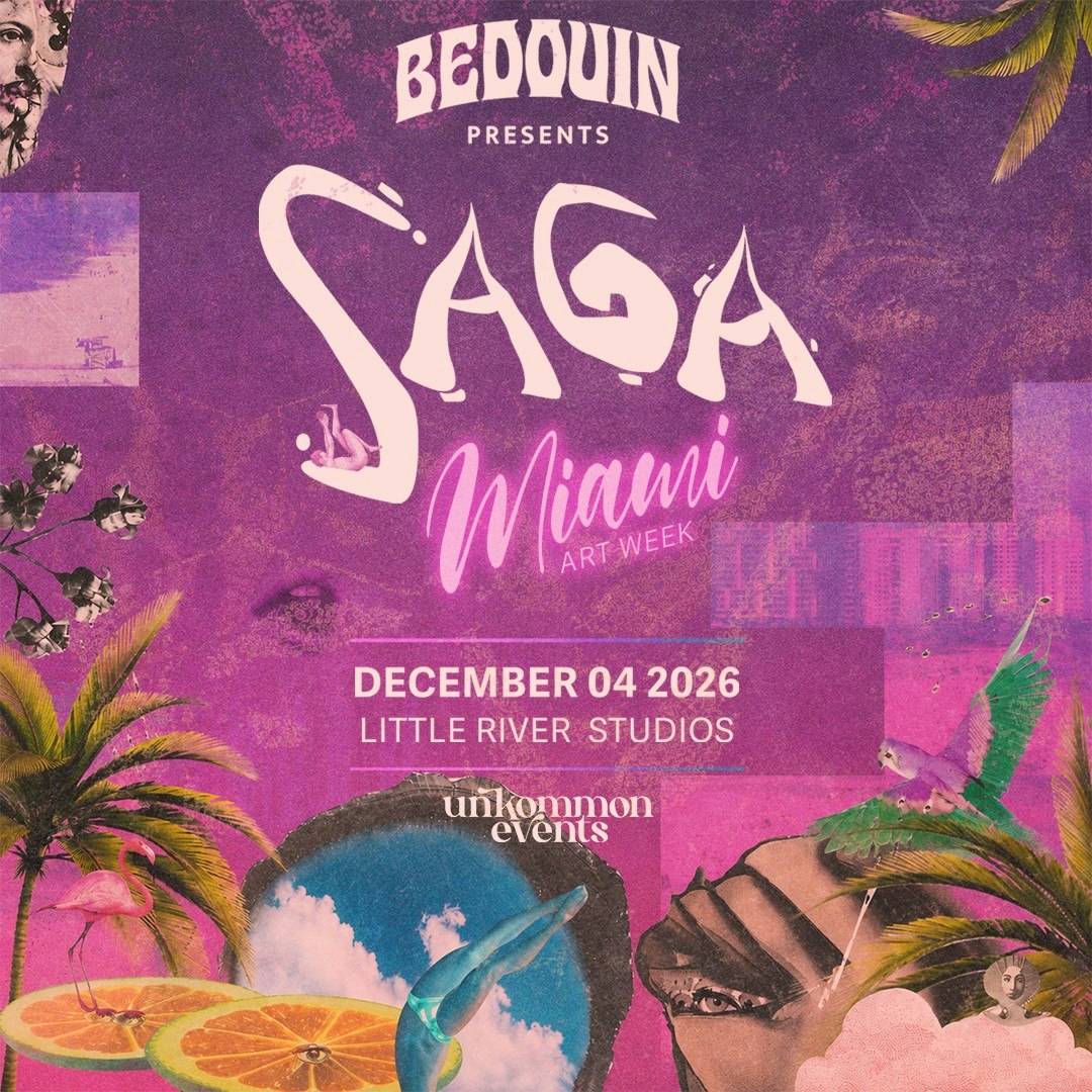 Bedouin Presents Saga | unKommon Art Week Miami Party