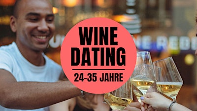 Wine Dating - Wine Tasting & Gruppen-Speed Dating Event! (24 - 35 J.)