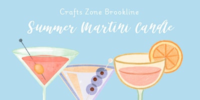 BYOB Martini Candle Sunday Night Out