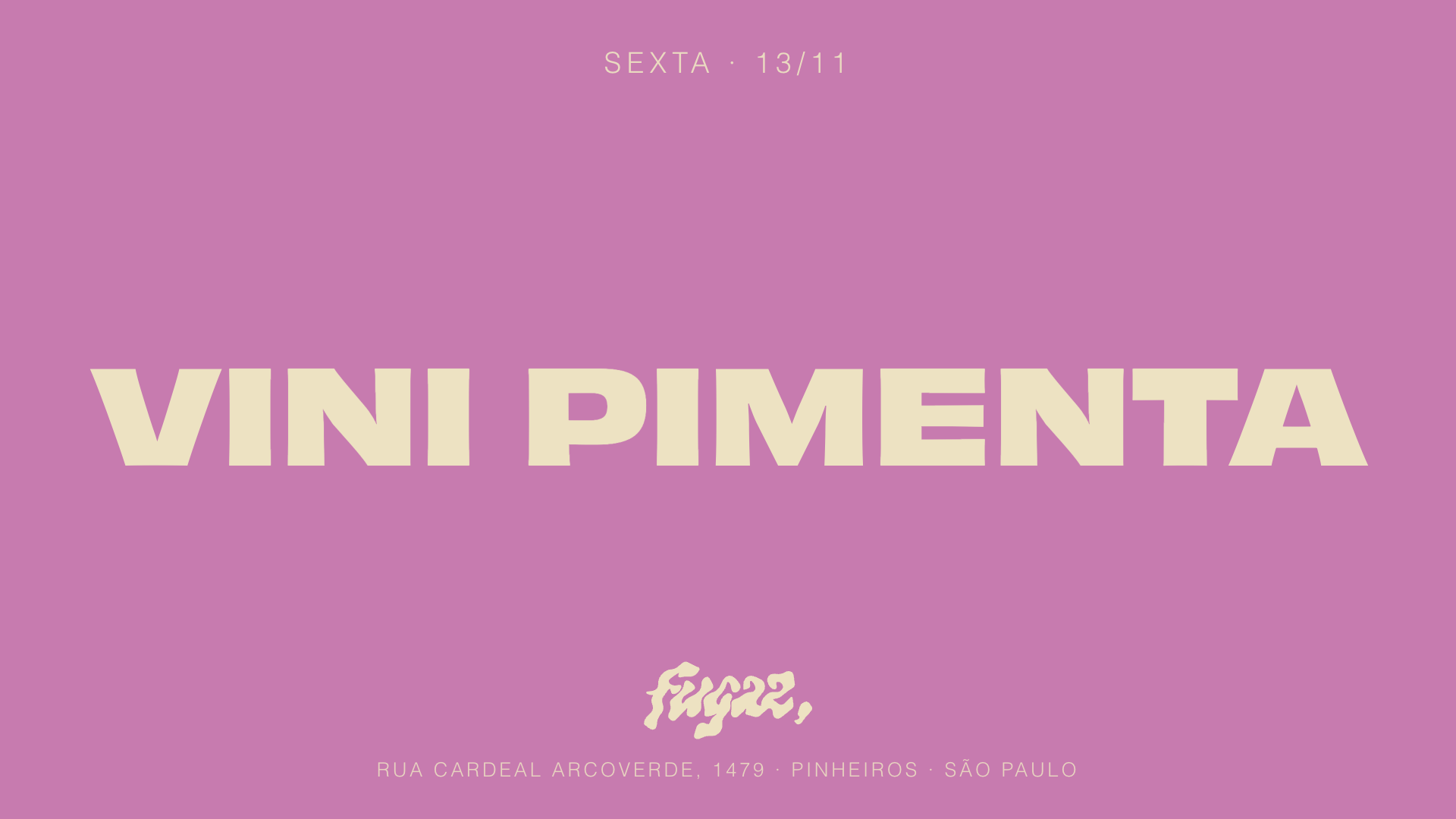 Fugaz recebe Vini Pimenta