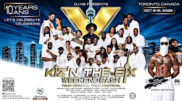 Kiz'n The 6ix  The 10th Anniversary