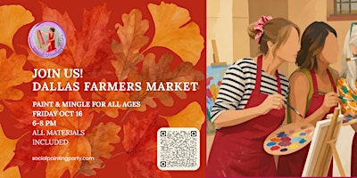Paint & Mingle: Social Painting at Dallas Farmers Market