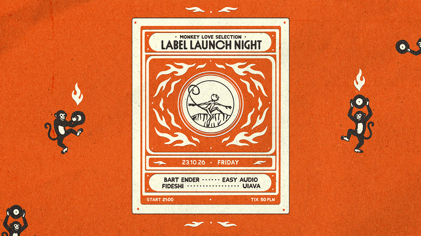 MONKEY LOVE PRES. MLS LABEL LAUNCH NIGHT