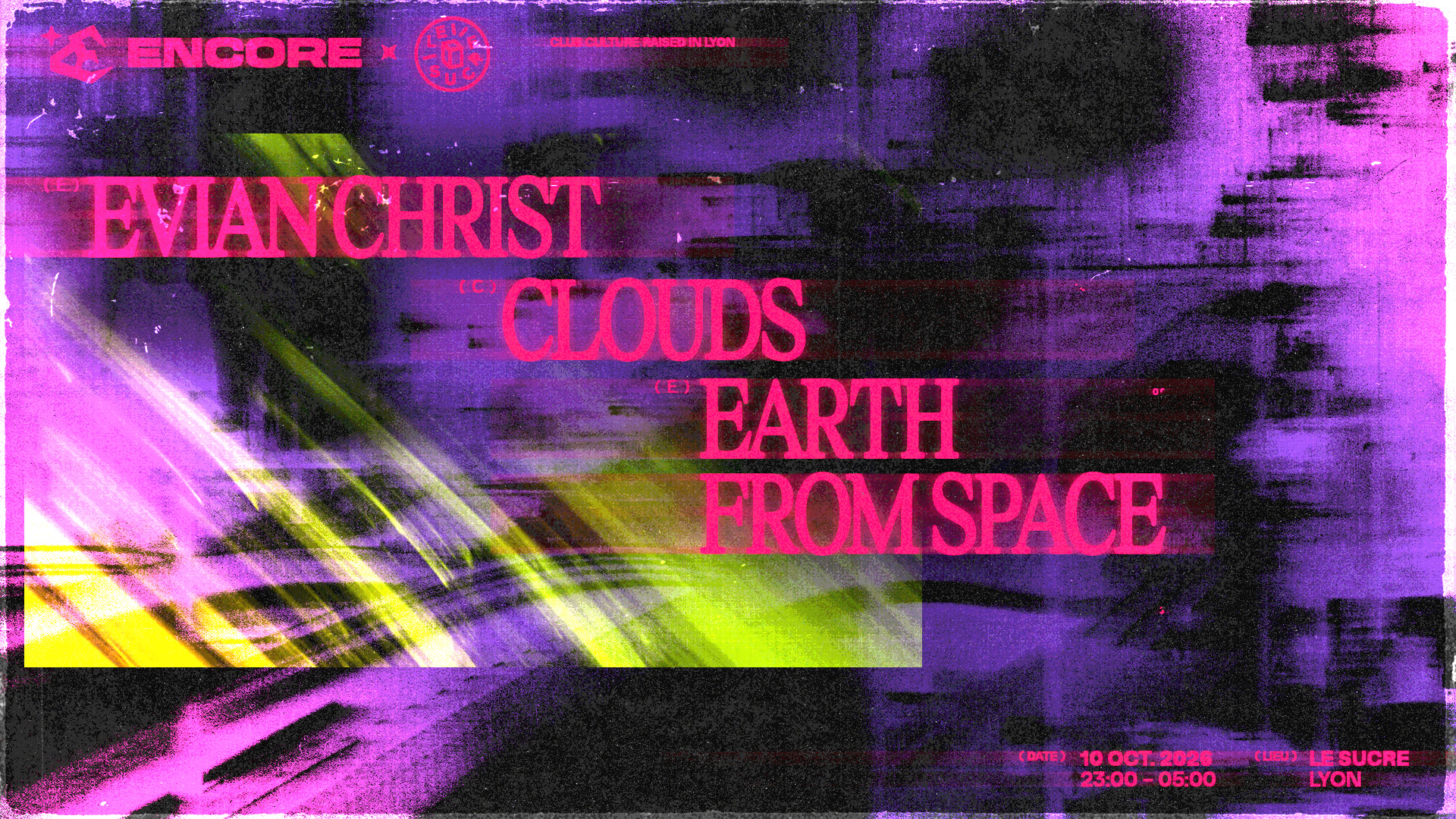 club x Encore: Clouds, Evian Christ, Earth From Space
