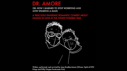 Dr. Amore or How I Learned to Stop Worrying and Love Wearing A Mask