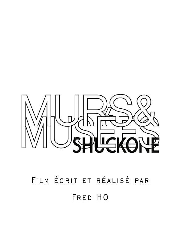 Murs et musées, un film de Fred Ho · France, Guadeloupe · 54 min