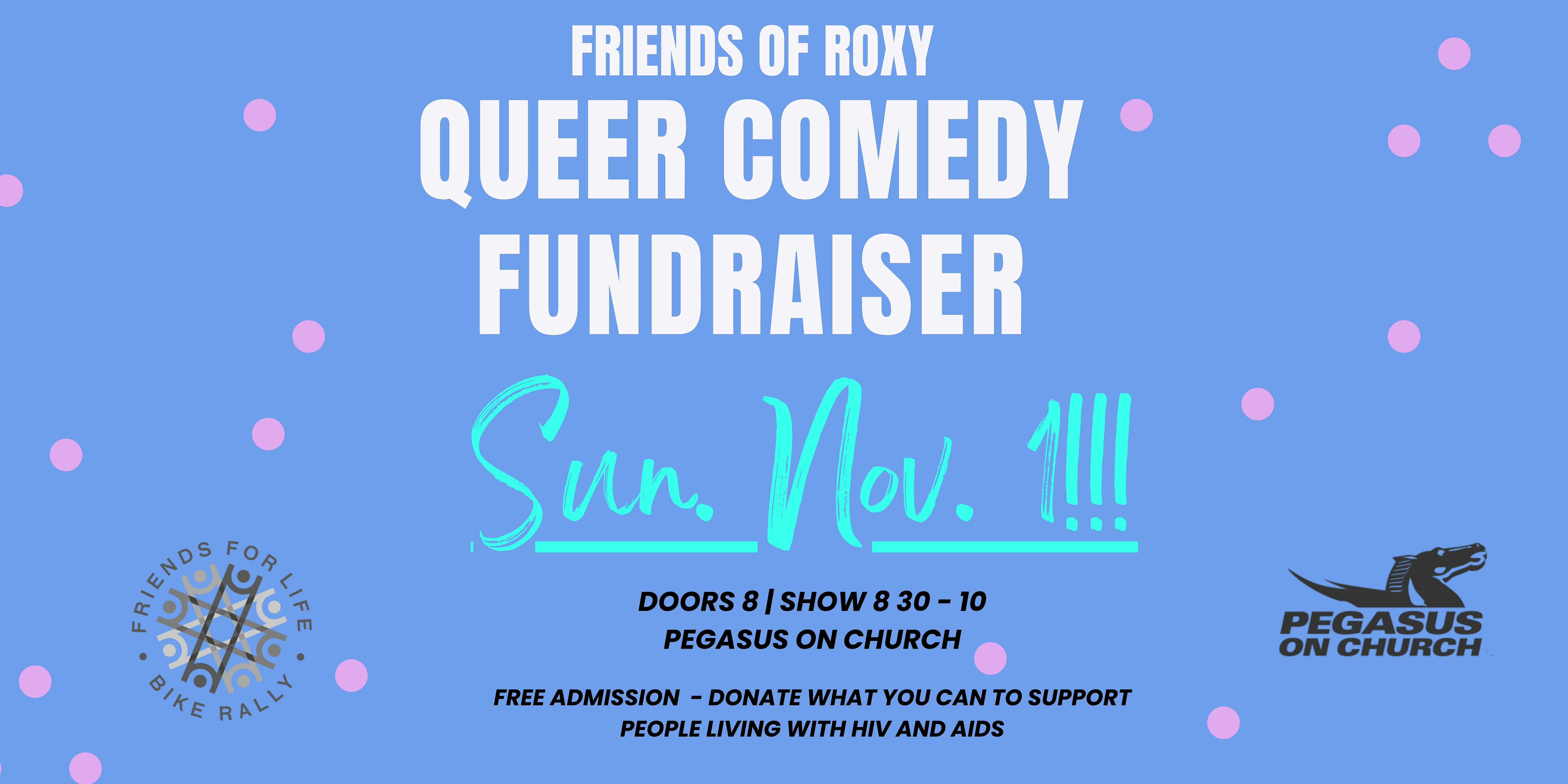 Friends of Roxy - A Queer Comedy Fundraiser!