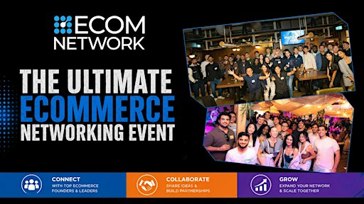 Vancouver's Ultimate Networking Event – Ecommerce Founders Social ✨