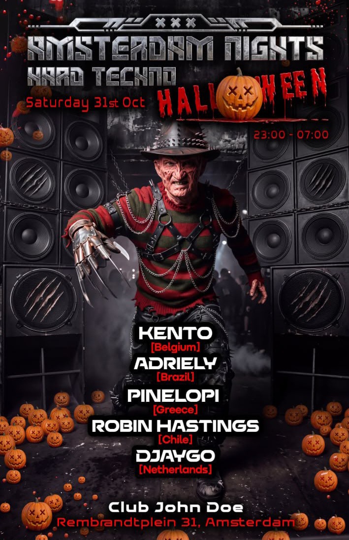 Amsterdam Nights: Hard Techno Halloween w/ Kento [BE], Robin Hastings [CL], PINELOPI [Gr]