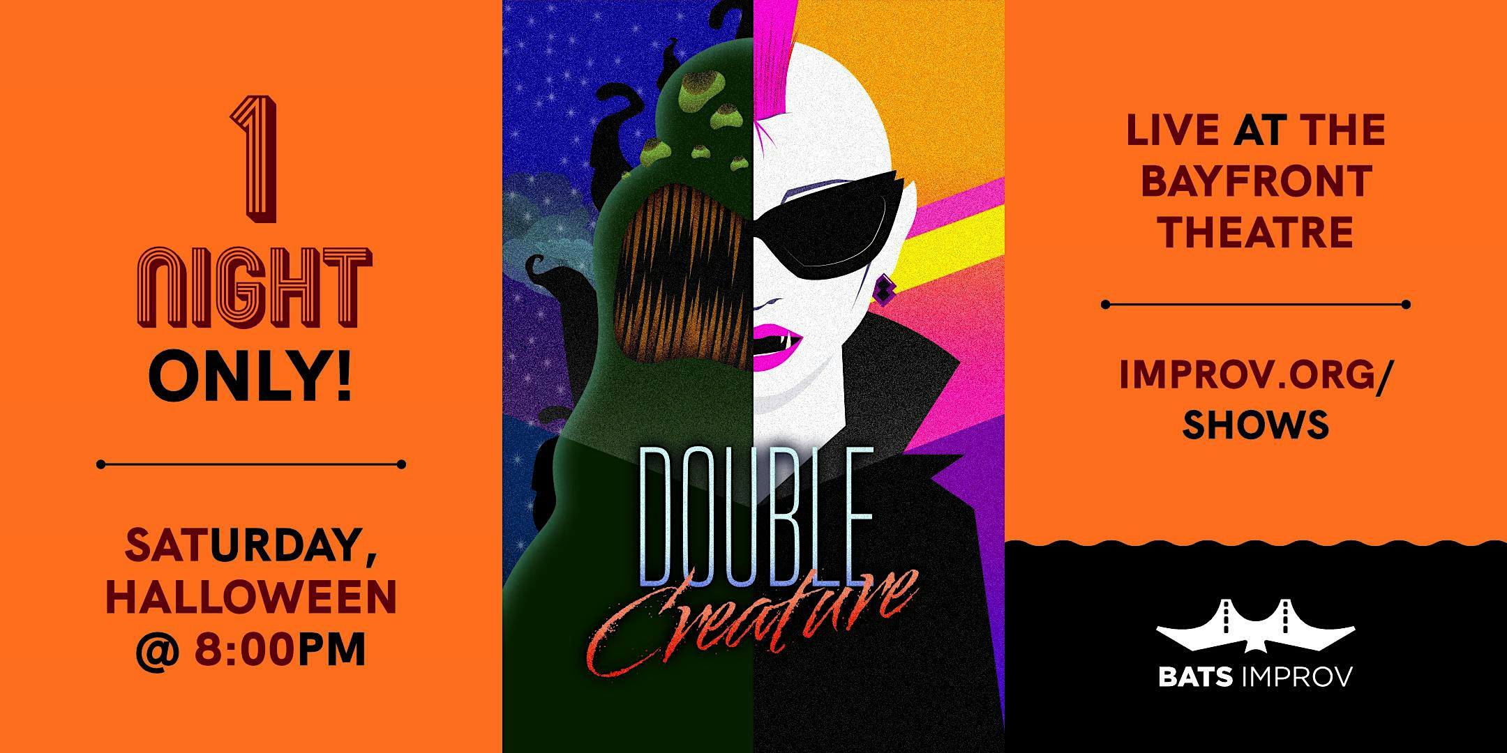 BATS Improv presents: Double Creature 10/31/26 [SHO]