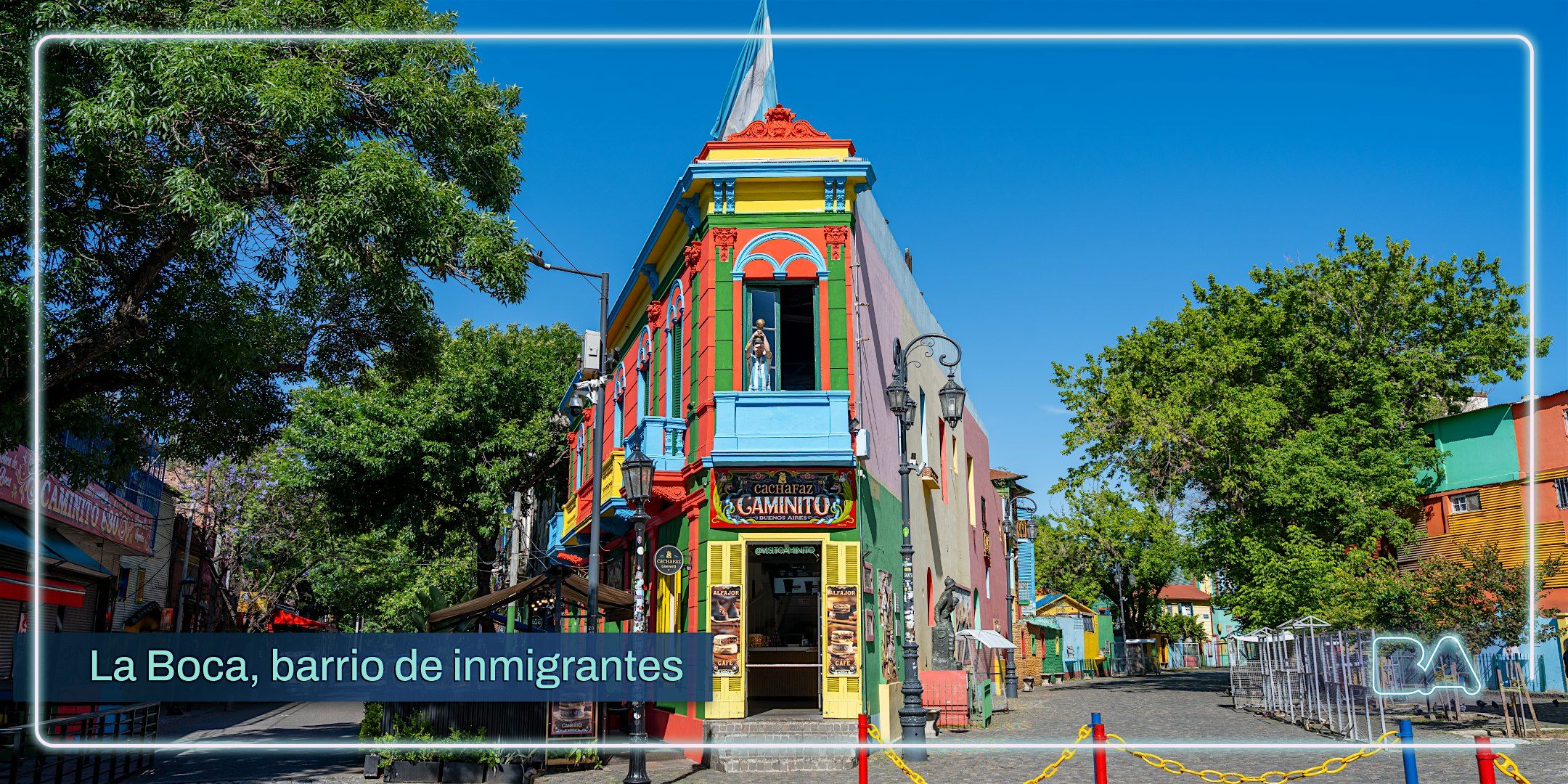 Visita Guiada | La Boca Barrio de Inmigrantes