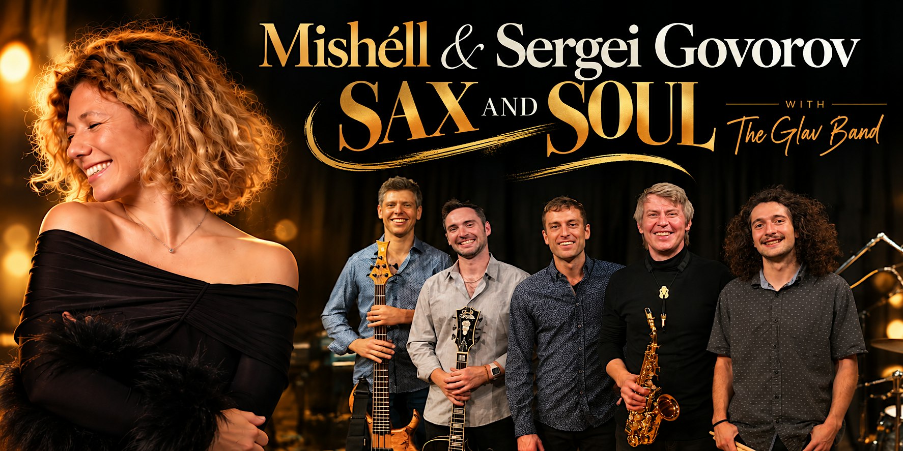 Mishéll & Sergei Govorov SAX and Soul with GLAV BAND