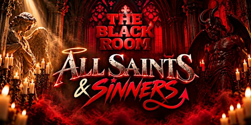 The Black Room - ALL SAINTS & SINNERS
