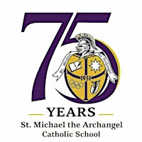 St. Michael the Archangel Catholic School 75th Anniversary Gala
