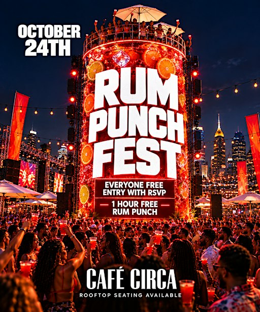 RUM PUNCH FEST ROOFTOP PARTY| FREE DRINK + ENTRY TIL 11PM