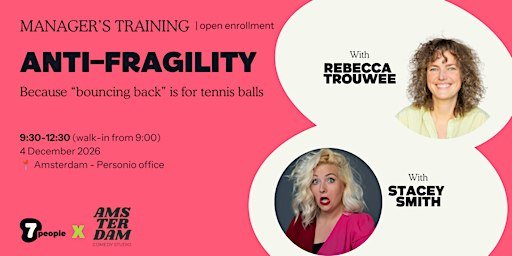 The Manager Toolbox: Anti-Fragility |  open-enrollment training