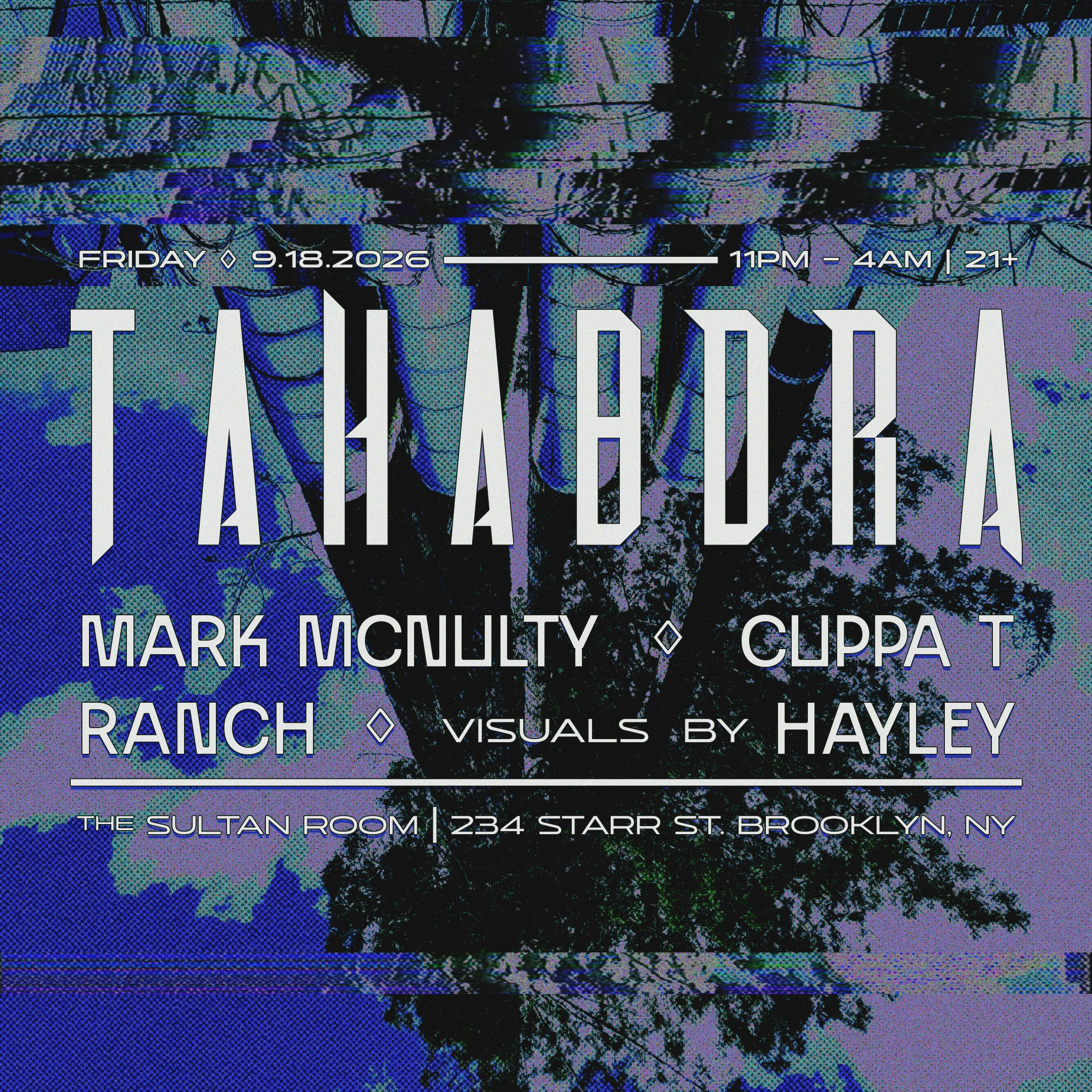 Tahabdra, Mark McNulty, cuppaT, Ranch Guerra, Visuals by Hayley