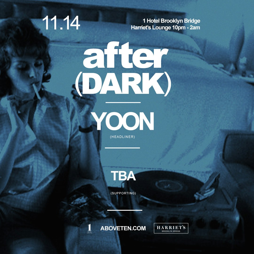 Above(Ten) After Dark At 1 Hotel