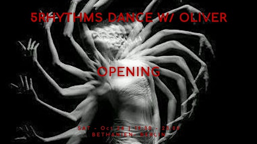 5Rhythms Dance with Oliver: OPENING | Berlin