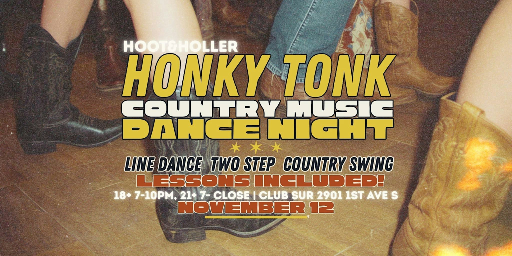 Hoot&Holler: HONKY TONK THURSDAY!