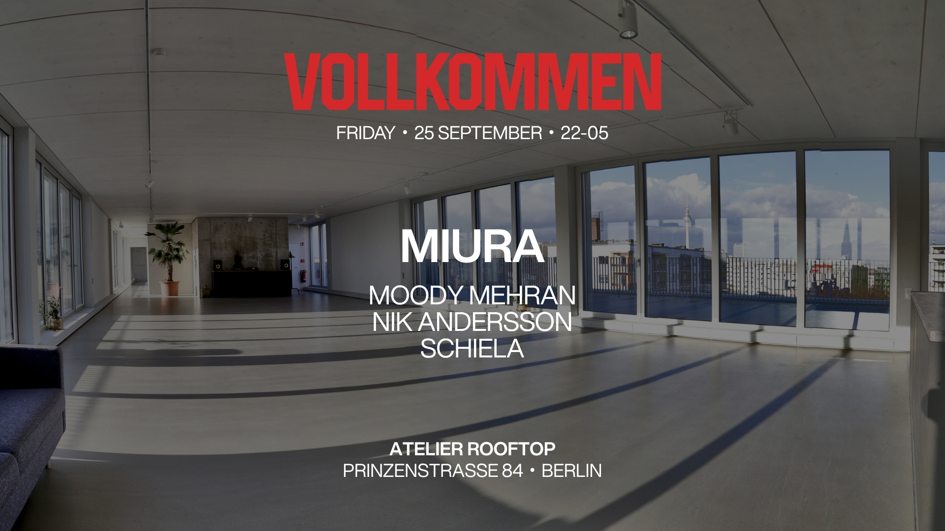 VOLLKOMMEN - The Loft with Miura, Moody Mehran