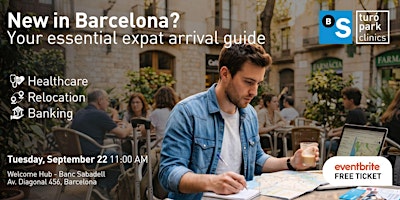 New in Barcelona? Everything You Need to Know to Settle In Easily