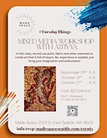 #TuesdayThings Mixed Media Workshop w/Attiyya