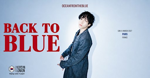 oceanfromtheblue – BACK TO BLUE Europe Tour 2027 | Paris