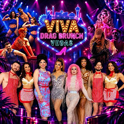 Viva Drag Brunch Vegas | Drag Show, Brunch & Bottomless Mimosas