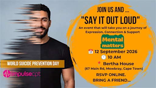 SAY IT OUT LOUD: A Mental Health Experience