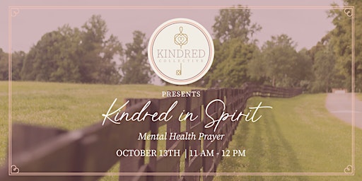 Kindred in Spirit - Prayer for Mental Health