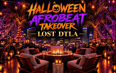HALLOWEEN AFROBEATS TAKEOVER AT  LOST DTLA