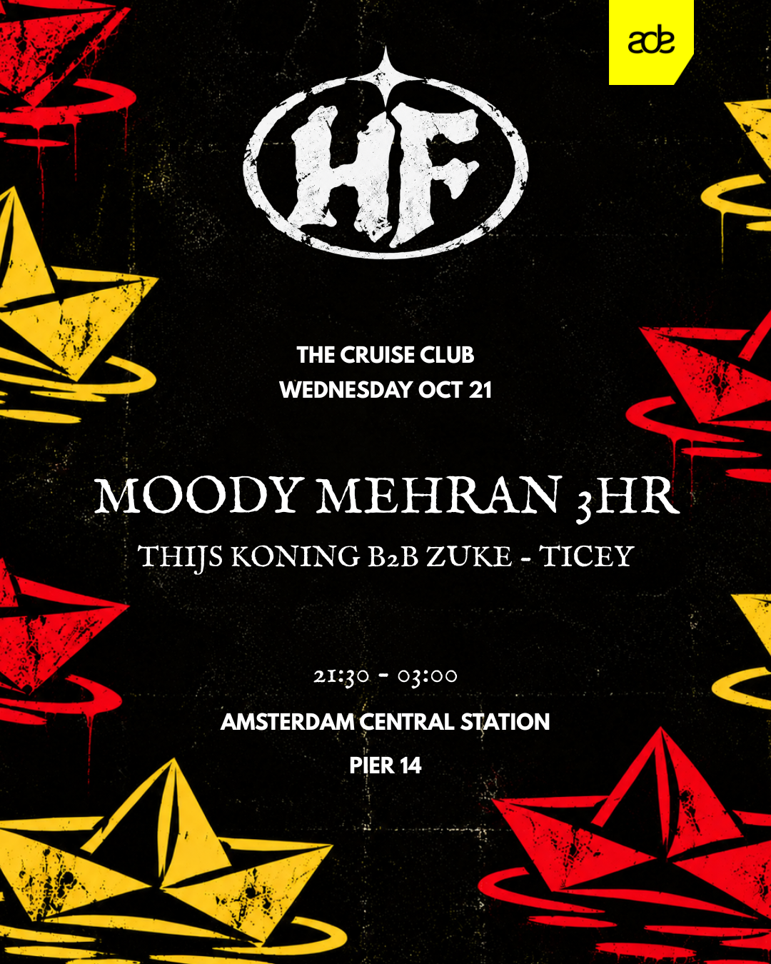 ADE BOAT KICKOFF W/ Moody Mehran, ZUKE B2B Thijs Koning & Ticey