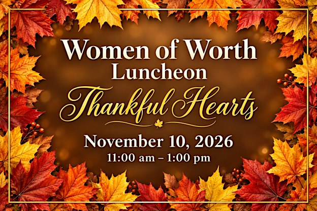 Women of Worth invite you to join us at our November Luncheon!
