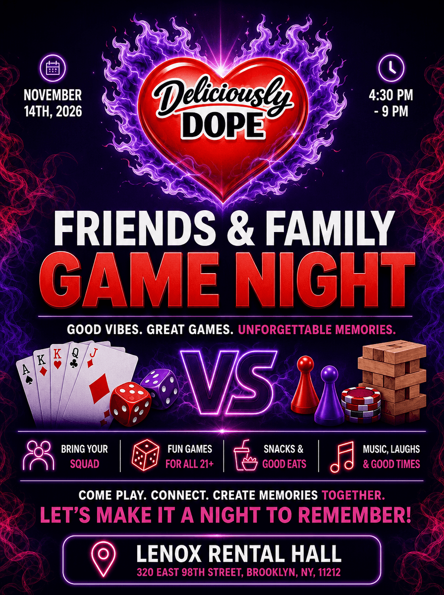 Deliciously Dope's Friend & Family Game Night
