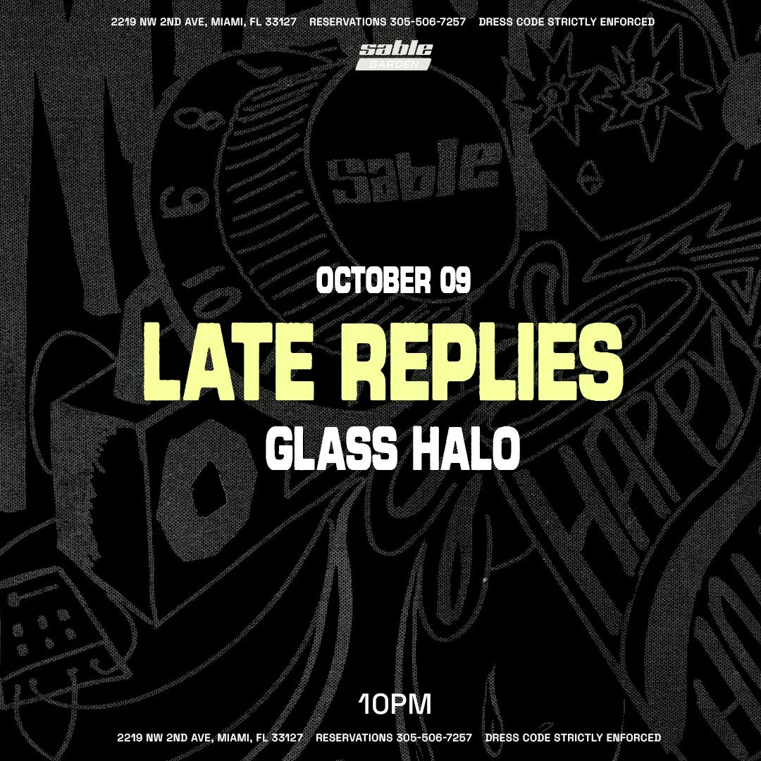 Late Replies + Glass Halo
