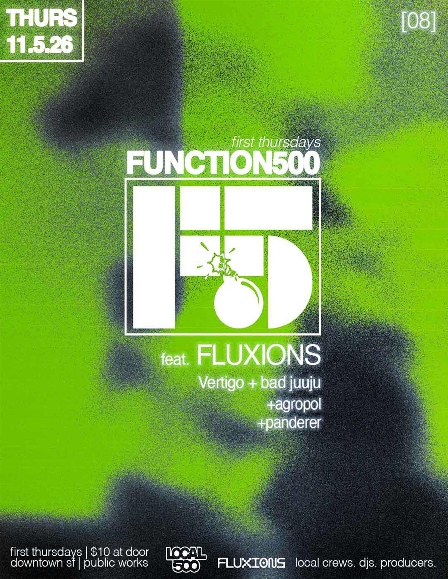 Local 500 & Public Works present: Function 500 with FLUXIONS