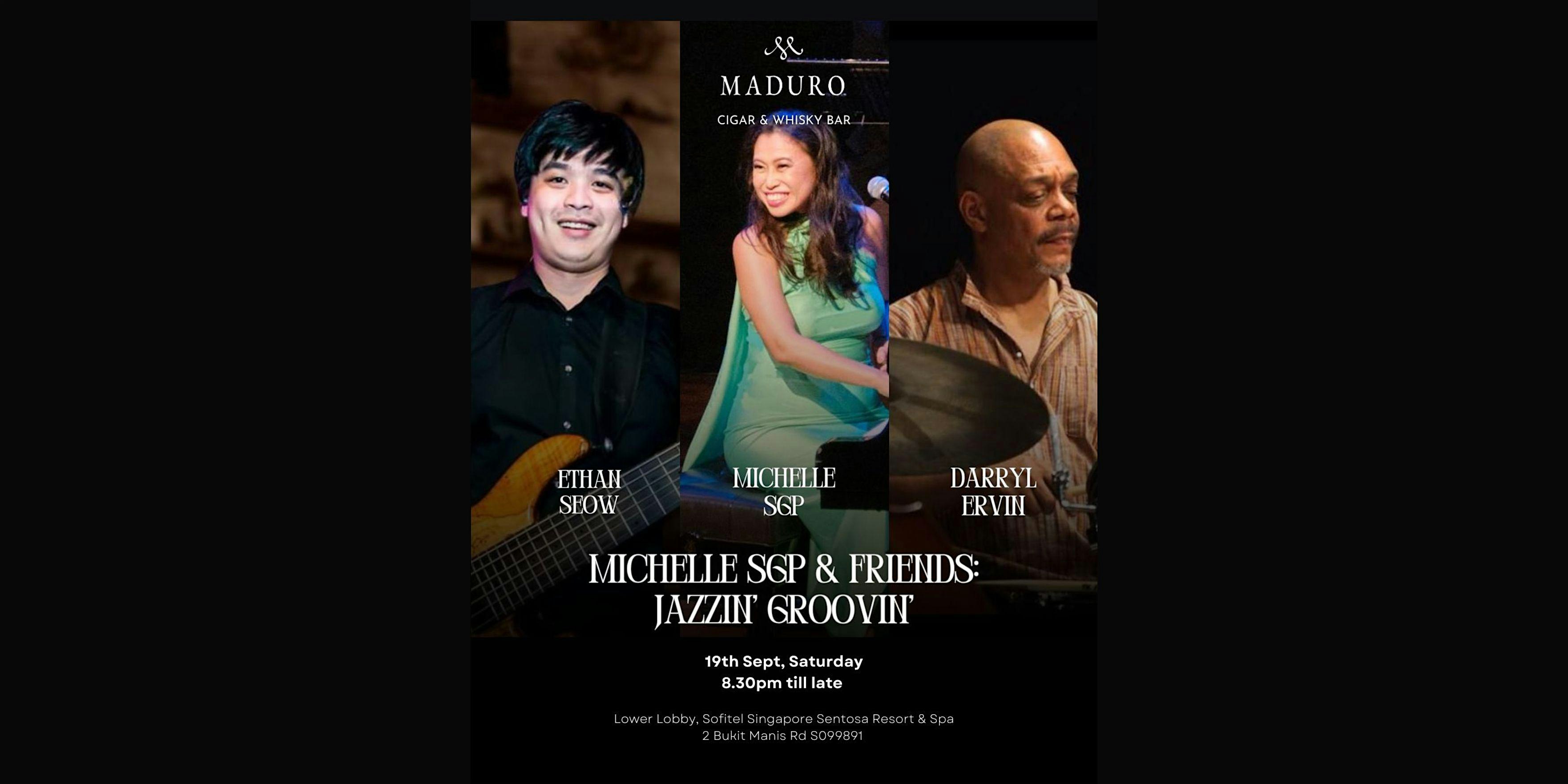 Michelle SgP & Friends: Jazzin' Groovin'