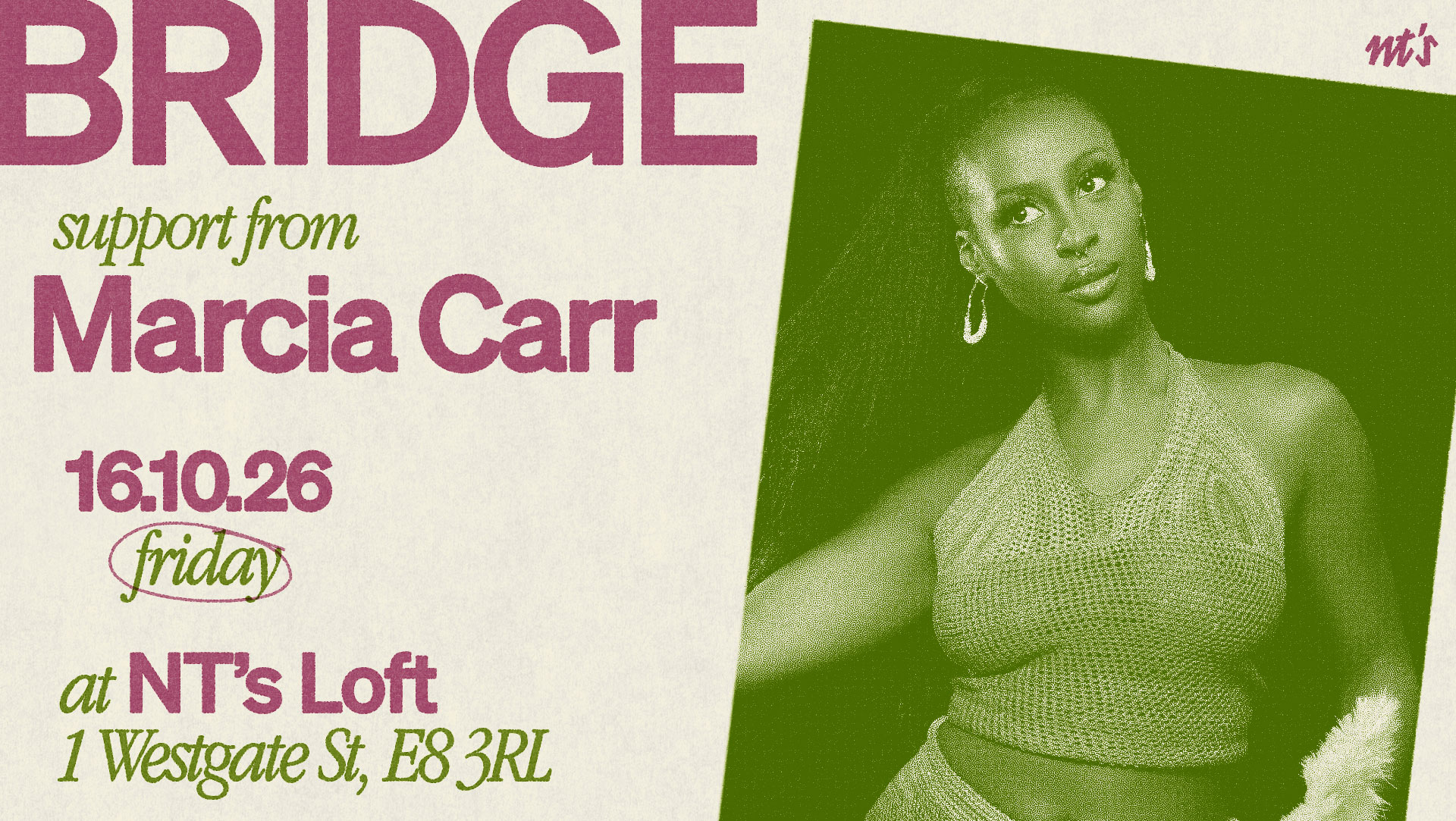 NT's Loft: BRIDGE & Marcia Carr