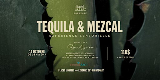 Atelier Tequila & Mezcal | Expérience sensorielle_Time Out Market Montréal